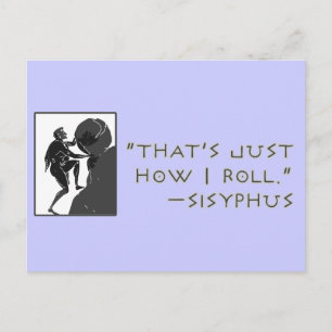 Carte Postale C'est juste comment je roule - Sisyphus