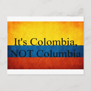 Carte Postale C'est la Colombie, PAS la Colombie