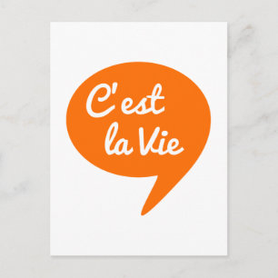 Carte Postale C'est la vie, "c'est la vie".