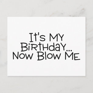 Carte Postale C'Est Mon Anniversaire, Maintenant, Ça Me Frappe