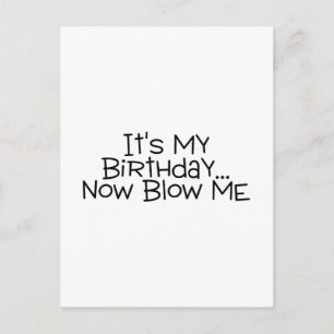 Carte Postale C'Est Mon Anniversaire, Maintenant, Ça Me Frappe