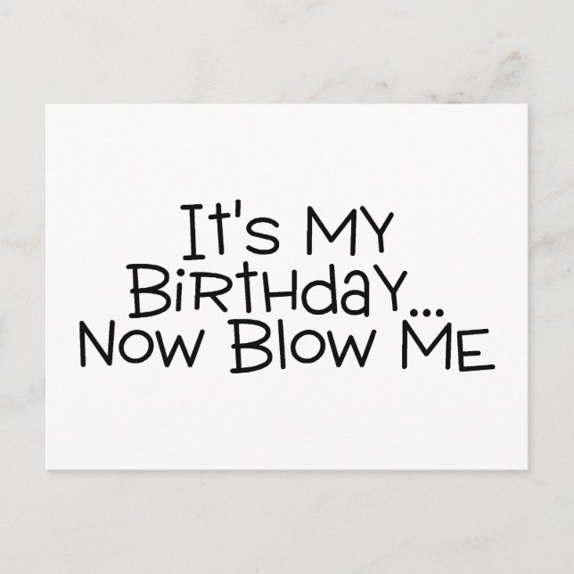 Carte Postale C'est mon anniversaire maintenant soufflez-moi (Devant)