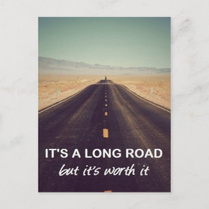 Carte Postale C'est un long chemin mais ça en vaut la peine.
