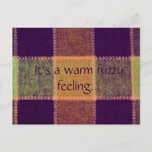 Carte Postale C'est une sensation de fuzzy chaud (Devant)