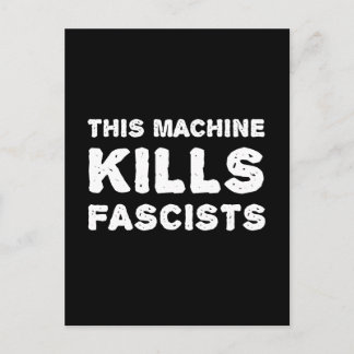 Carte Postale Cette machine tue les fascistes
