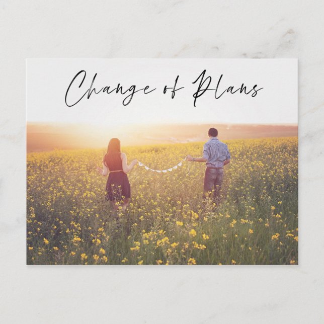 Carte Postale Changement de plans Photo Faire-part de date de ma (Devant)
