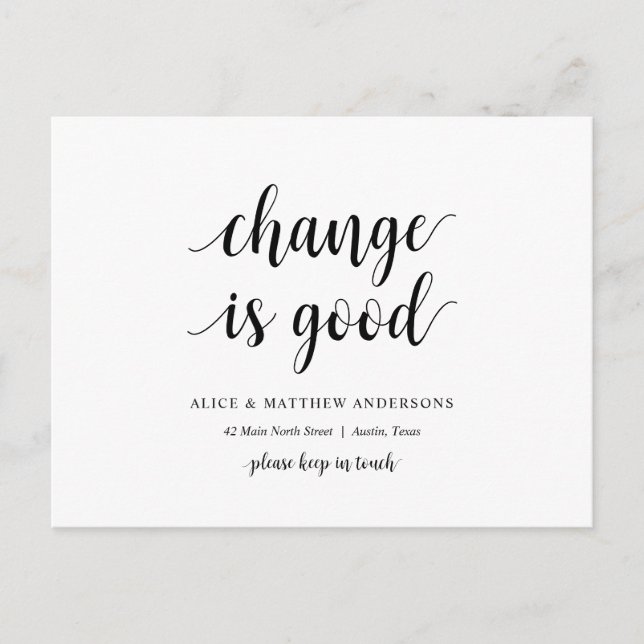 Carte Postale Changer est bon, Nouveau Faire-part d'adresse (Devant)