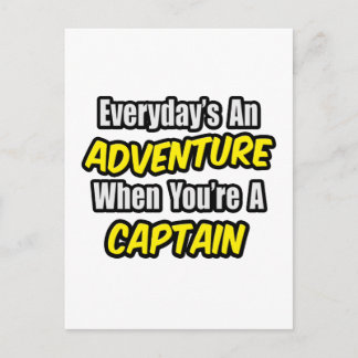 Carte Postale Chaque jour est une aventure .. Capitaine