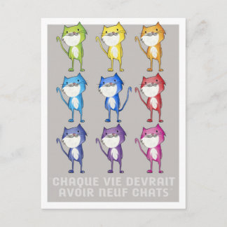 Carte Postale Chaque vie devrait avoir neuf chats