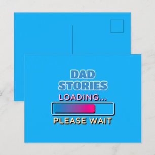 Carte Postale Chargement des Histoires de Papa Veuillez Patiente