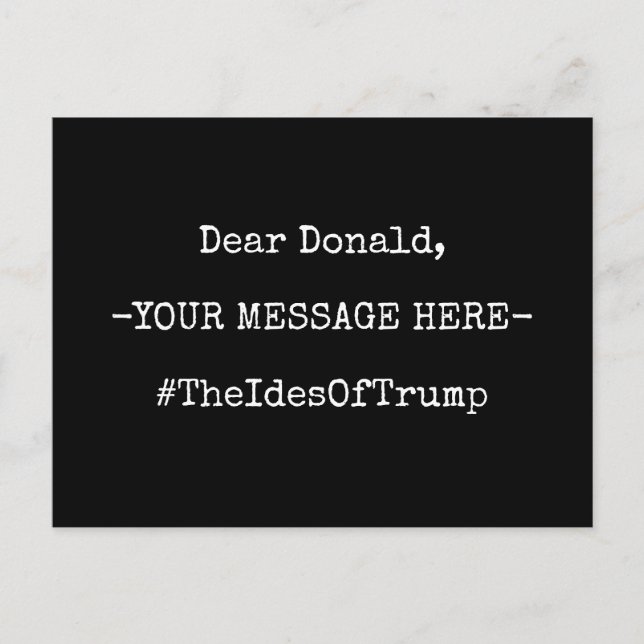 Carte Postale Cher Donald, Les Ides De Trump (Devant)