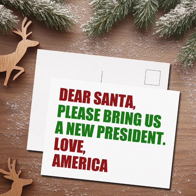 Carte Postale Cher Père Noël, je veux un nouveau président Noël  (Créateur téléchargé)