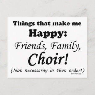 Carte Postale Choir Me Rend Heureux