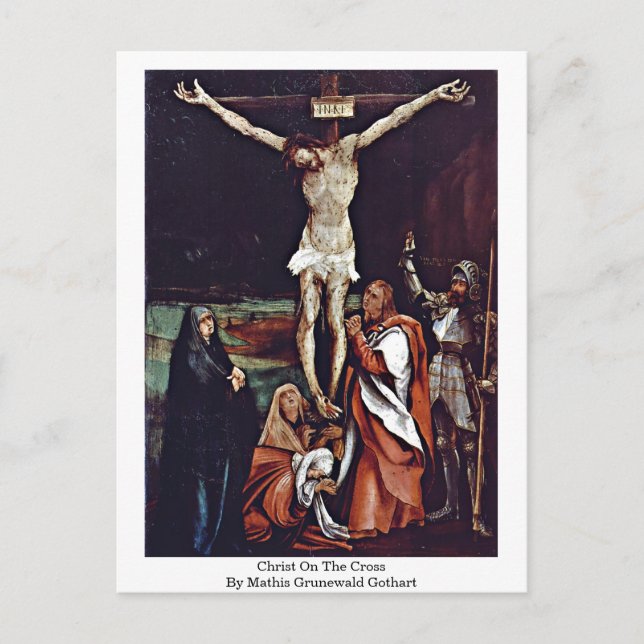 Carte Postale Christ Sur La Croix Par Mathis Grunewald Gothart (Devant)