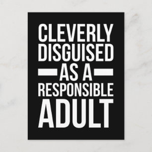 Carte Postale Citation amusante d'adulte responsable déguisé
