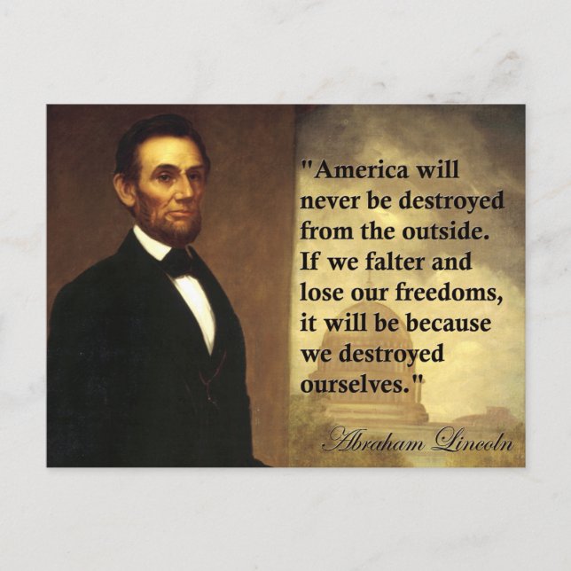 Carte Postale Citation de Abe Lincoln "L'Amérique ne sera jamais (Devant)
