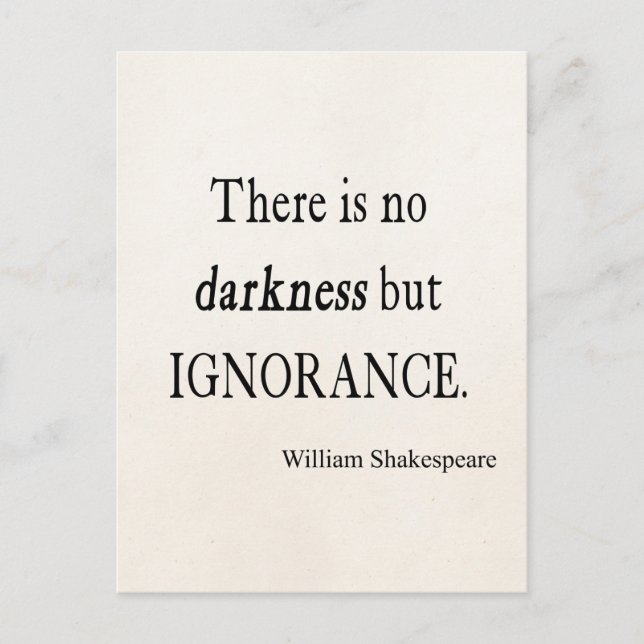 Carte Postale Citation de Shakespeare Pas d'obscurité mais d'ign (Devant)