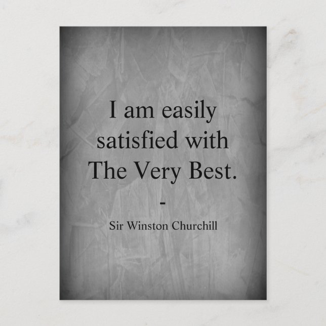 Carte Postale Citation de Winston Churchill; Le meilleur (Devant)