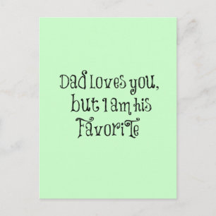 Carte Postale Citation Drôle : Papa Vous Aime Mais