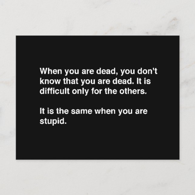 CARTE POSTALE CITATIONS D'HUMOUR DRÔLE RIRES STUPIDES INSULTES C (Devant)