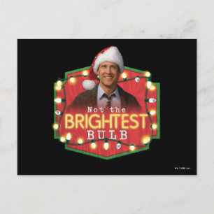 Carte Postale Clark Griswold   Pas l'ampoule la plus brillante