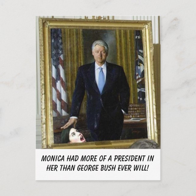 Carte Postale clinton_portrait_monica, Monica avait plus qu'un p (Devant)