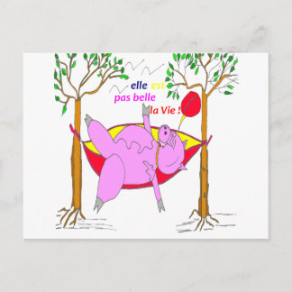 CARTE POSTALE COCHON ELLE EST PAS BELLE LA VIE 1.PNG