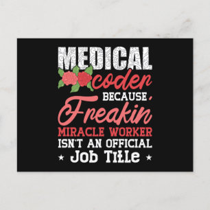 Carte Postale Codeur Médicale parce que Freakin Assistant Codage