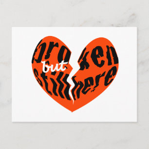 Carte postale Cœur brisé mais toujours là