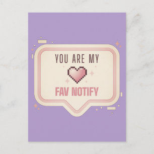Carte Postale Cœur de pixel Kawaii "Vous êtes ma notification pr