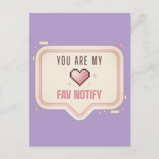 Carte Postale Cœur de pixel Kawaii "Vous êtes ma notification pr