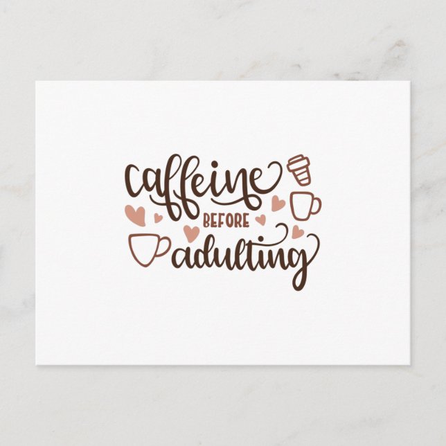 Carte Postale Coffeine avant d'être adulte (Devant)