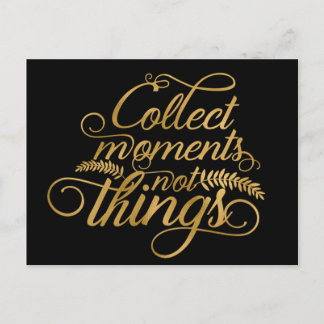 Carte Postale Collecter des moments pas des choses