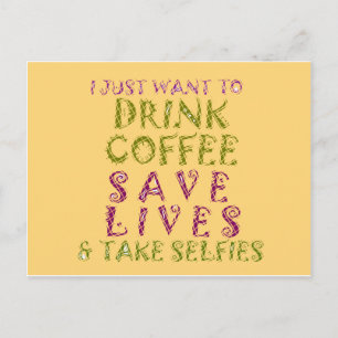 Carte Postale Conception amusante de citation Selfie Café