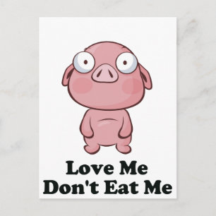 Carte Postale Conception de cochon Aimez-moi ne me mangez pas