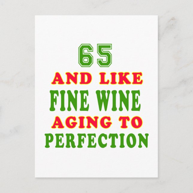 Carte Postale conceptions d'anniversaire 65 et comme du bon vin (Devant)
