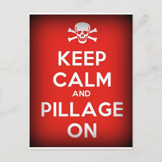 Carte Postale Conserver le calme et le pillage (Devant)