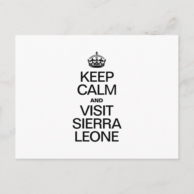 CARTE POSTALE CONSERVEZ LE CALME ET VISITEZ SIERRA LEONE (Devant)