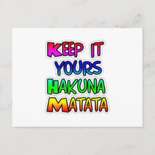 Carte Postale CONSERVEZ-LE VOS Cadeaux Hakuna Matata