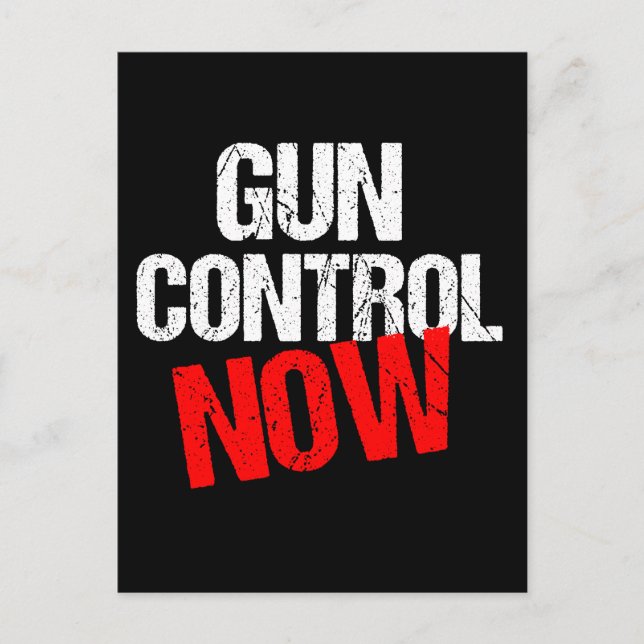 Carte Postale Contrôle des armes maintenant (Devant)