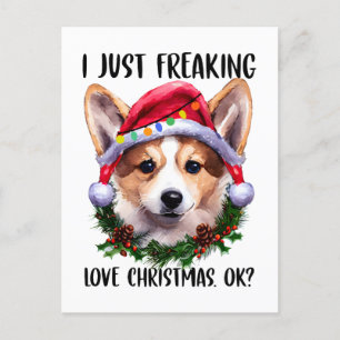 Carte Postale Corgi I Just Freaking Love Noël Ok Noël