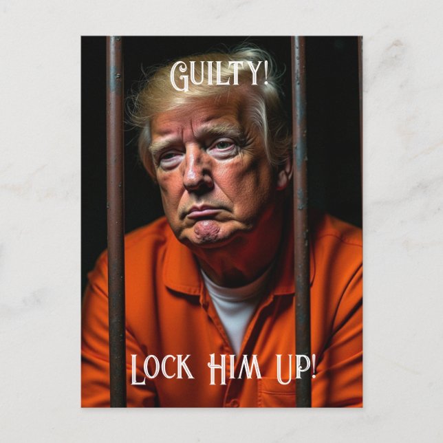 Carte Postale Coupable Trump en prison, Enfermez-le (Devant)