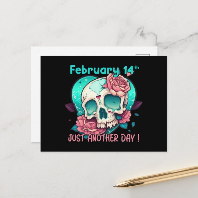Carte Postale Crâne anti-Valentines - Un jour de plus (Devant/Arrière en situation)