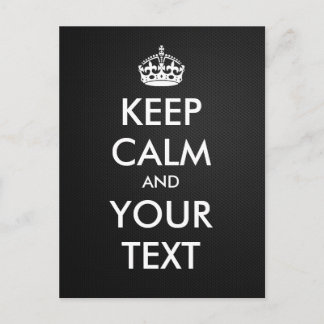 Carte Postale Créez votre propre "Keep Calm and Carry On" (métal