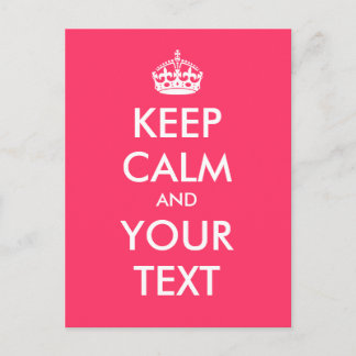 Carte Postale Créez votre propre "Keep Calm and Carry On" (rose)
