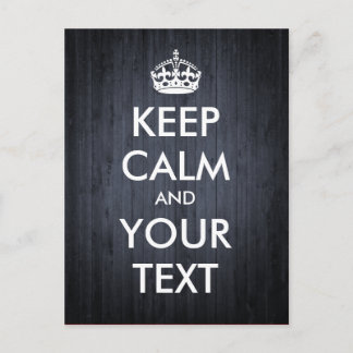 Carte Postale Créez votre propre "Keep Calm & Carry On" (bois fo