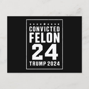 Carte Postale Criminel Condamné 4 Juillet Trump 2024