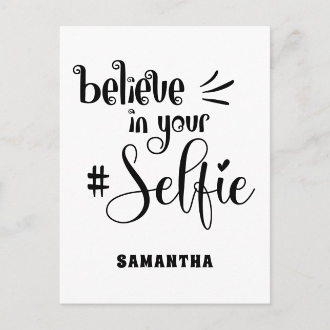 Carte Postale Croyez En Votre Selfie Nom Fun Citation Positive (Devant)