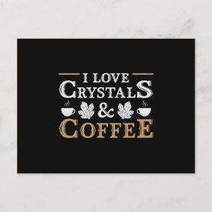 Carte Postale Crystal Healing I Love Crystals & Café Chakra