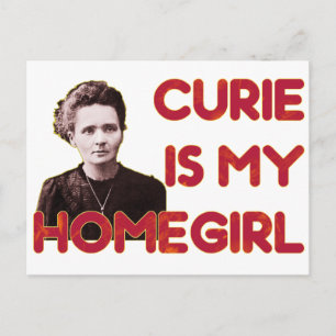 Carte Postale Curie Is My Homegirl